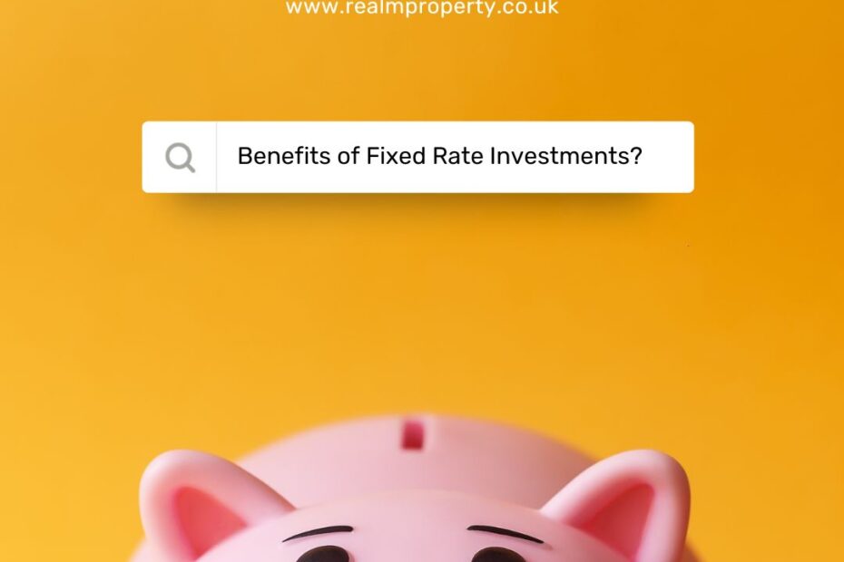 Low-Risk Fixed Rate Property Investments: Maximise Your Returns